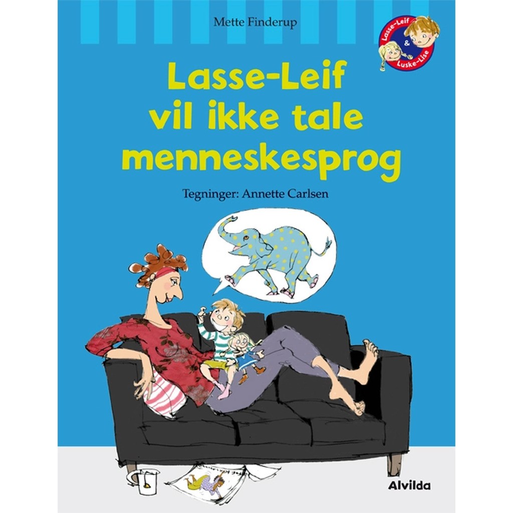 D1 Lasse-Leif vil ikke tale menneskesprog