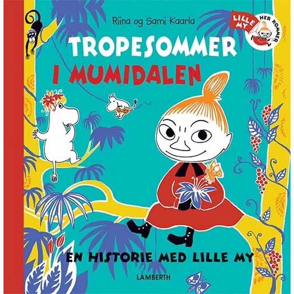 Tropesommer i Mumidalen