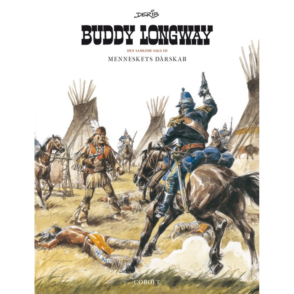 Buddy Longway  Den samlede saga 3