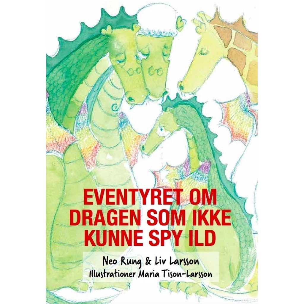 Eventyret om dragen som ikke kunne spy ild