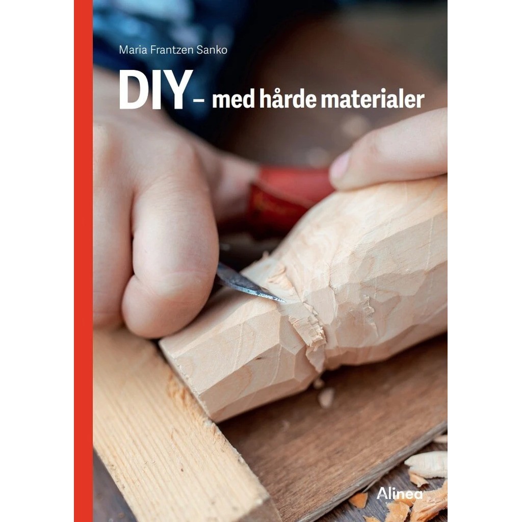 DIY  med hårde materialer, Rød Fagklub