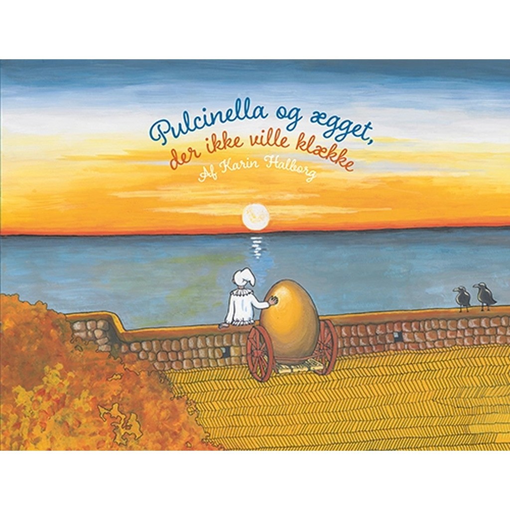 Pulcinella og ægget, der ikke ville klække