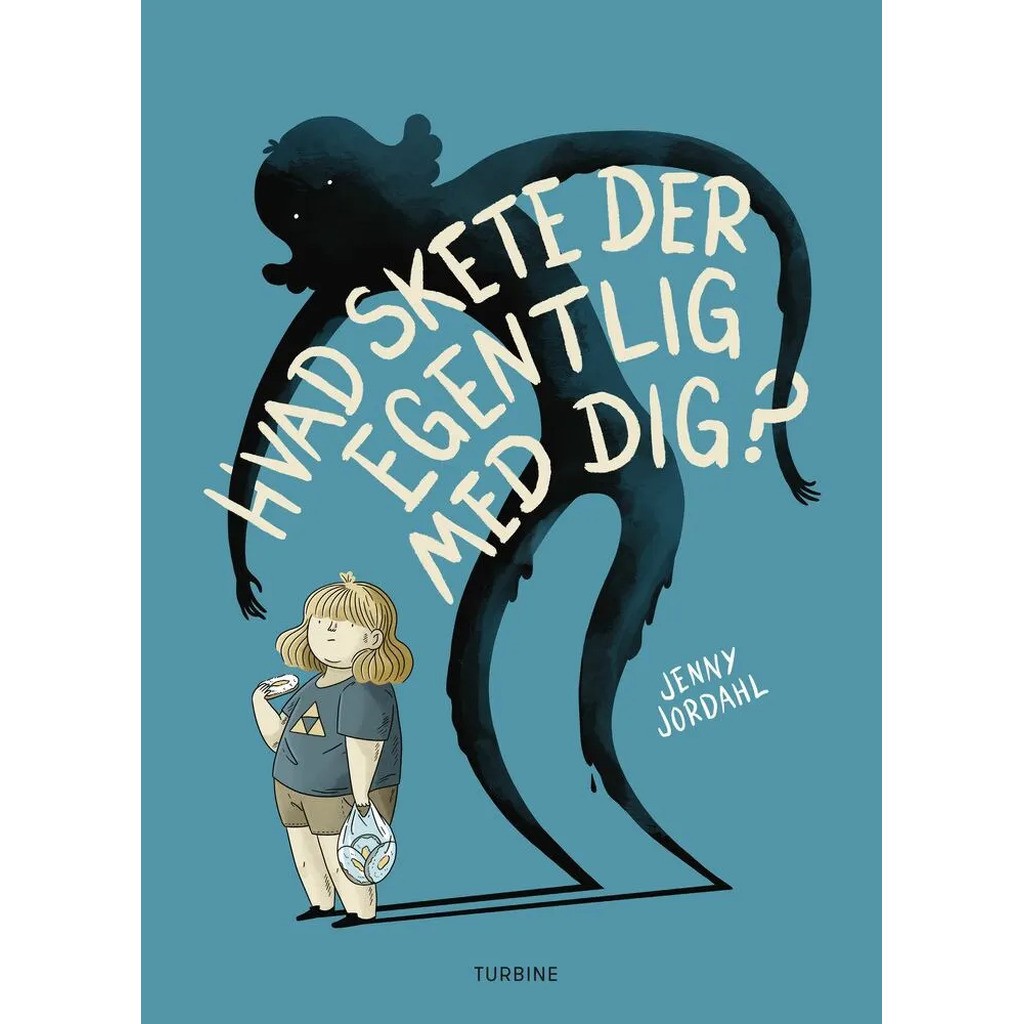 Hvad skete der egentlig med dig