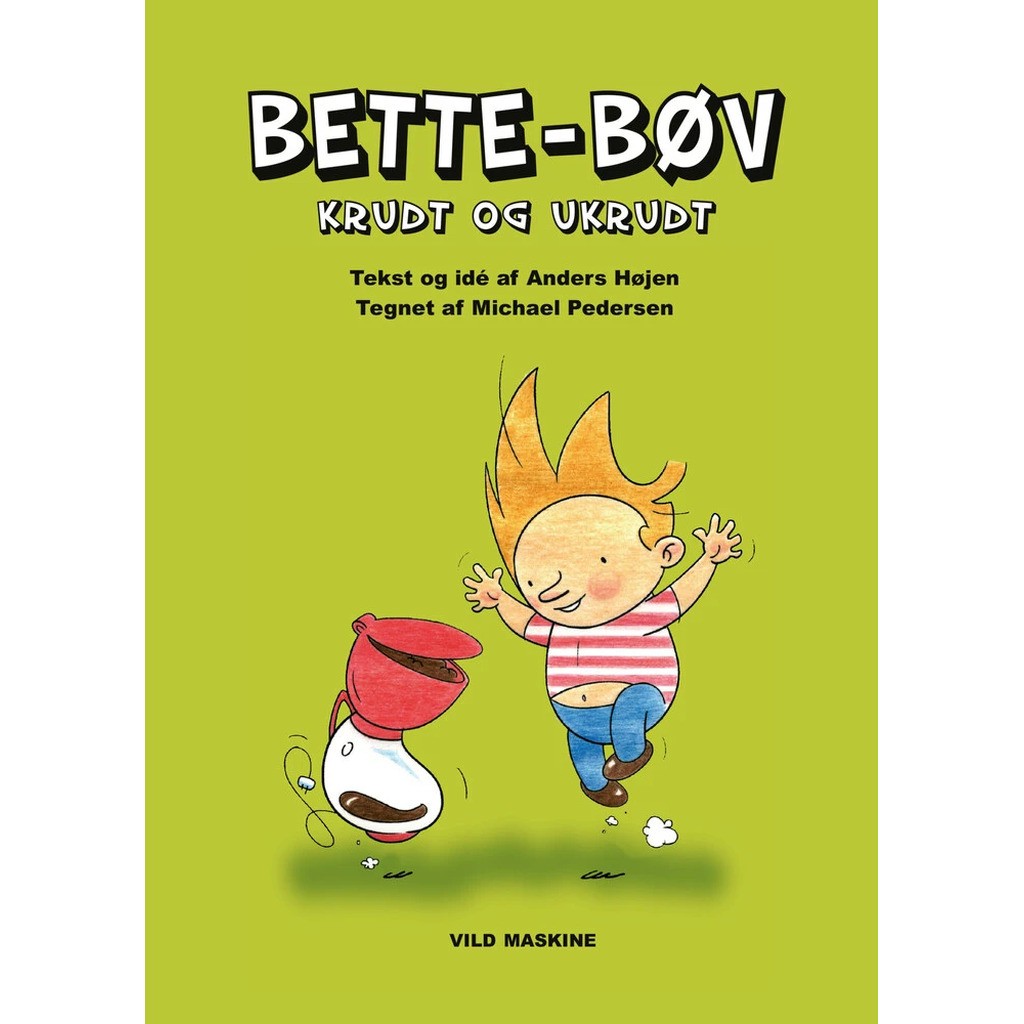 Bette-Bøv  krudt og ukrudt