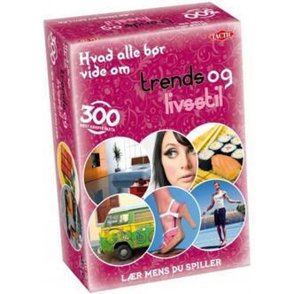 Trends og livsstil, hvad alle bør vide om.