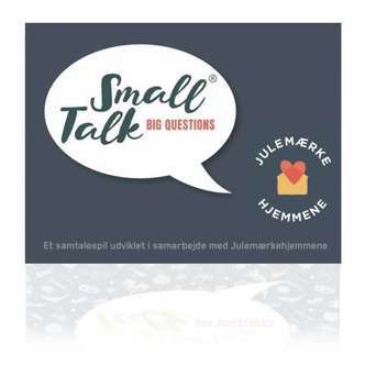 Small Talk  -  Big Question Special Edition  -  Julemærkehjemmene