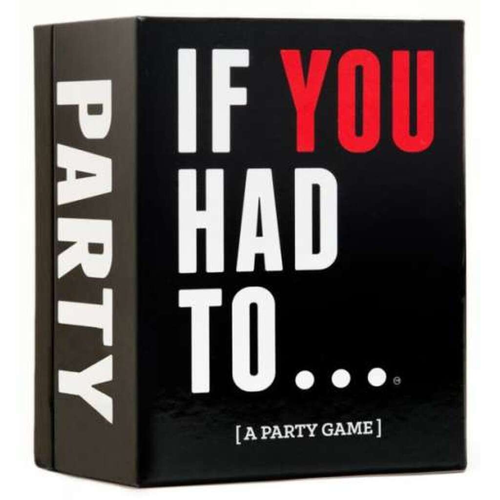 If You Had To