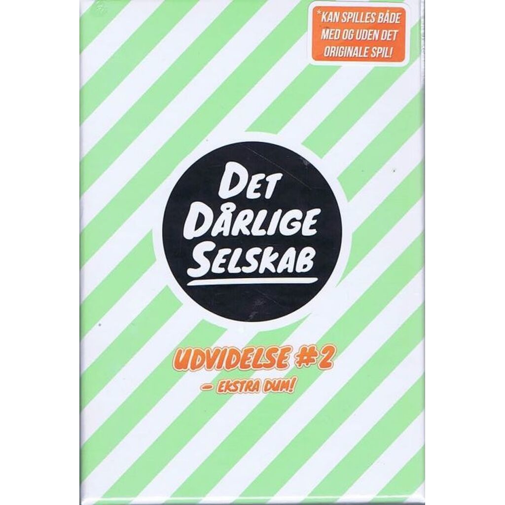 Det Dårlige Selskab - Udvidelse 2