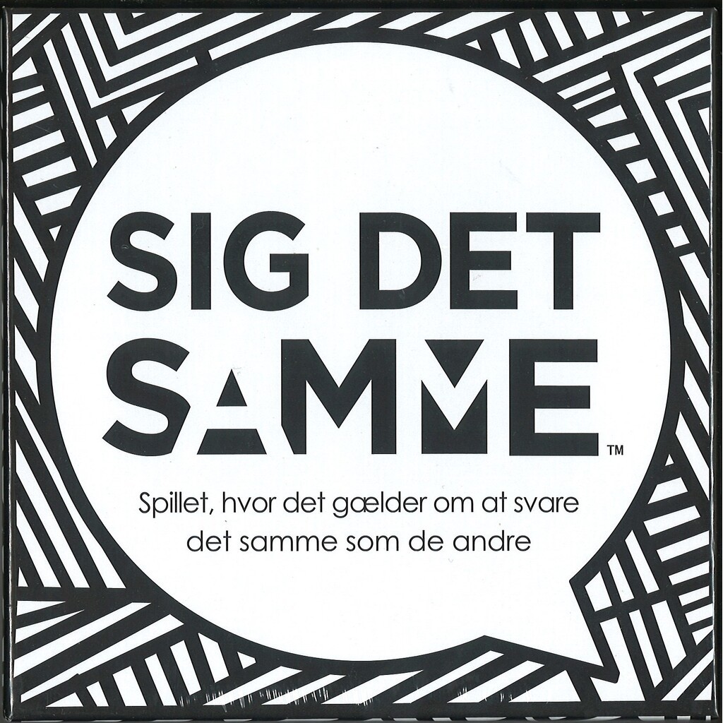 Sig det Samme