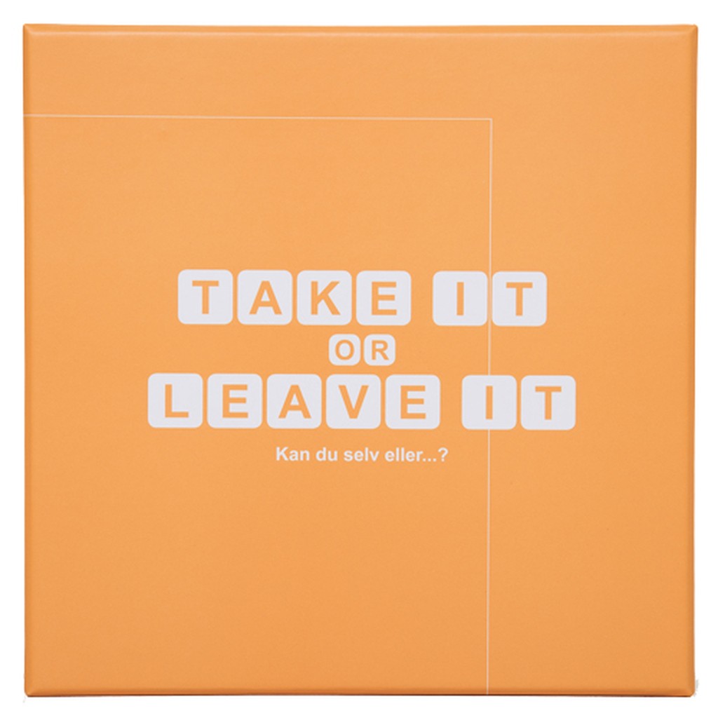 Take it or Leave it
