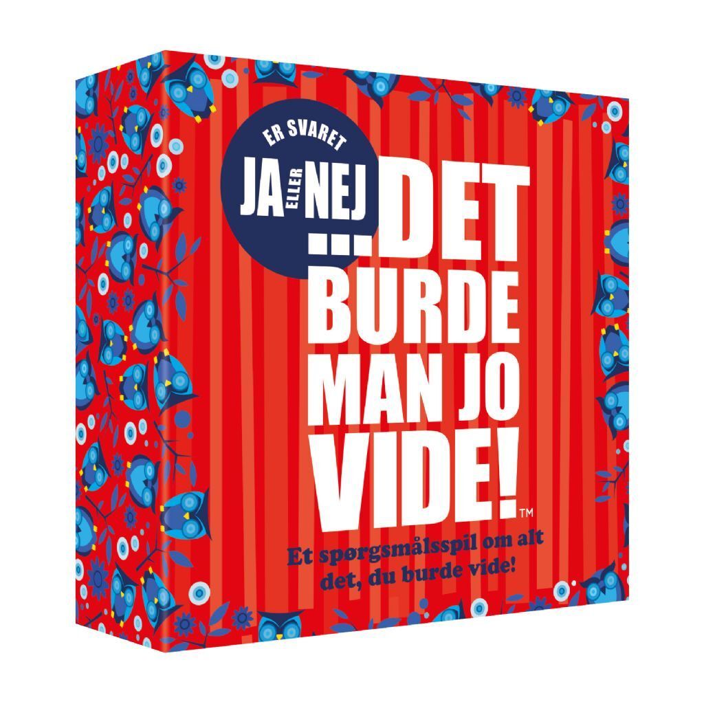 Det burde man jo vide! Ja eller nej