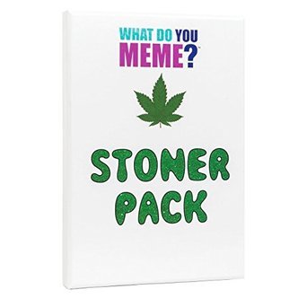 What do you Meme? - Stoner Pack Expansion