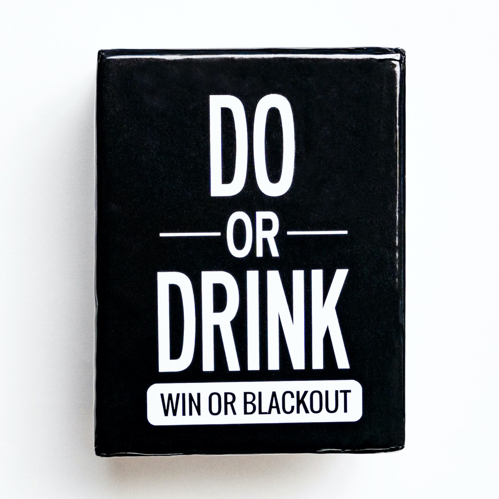 Do or drink