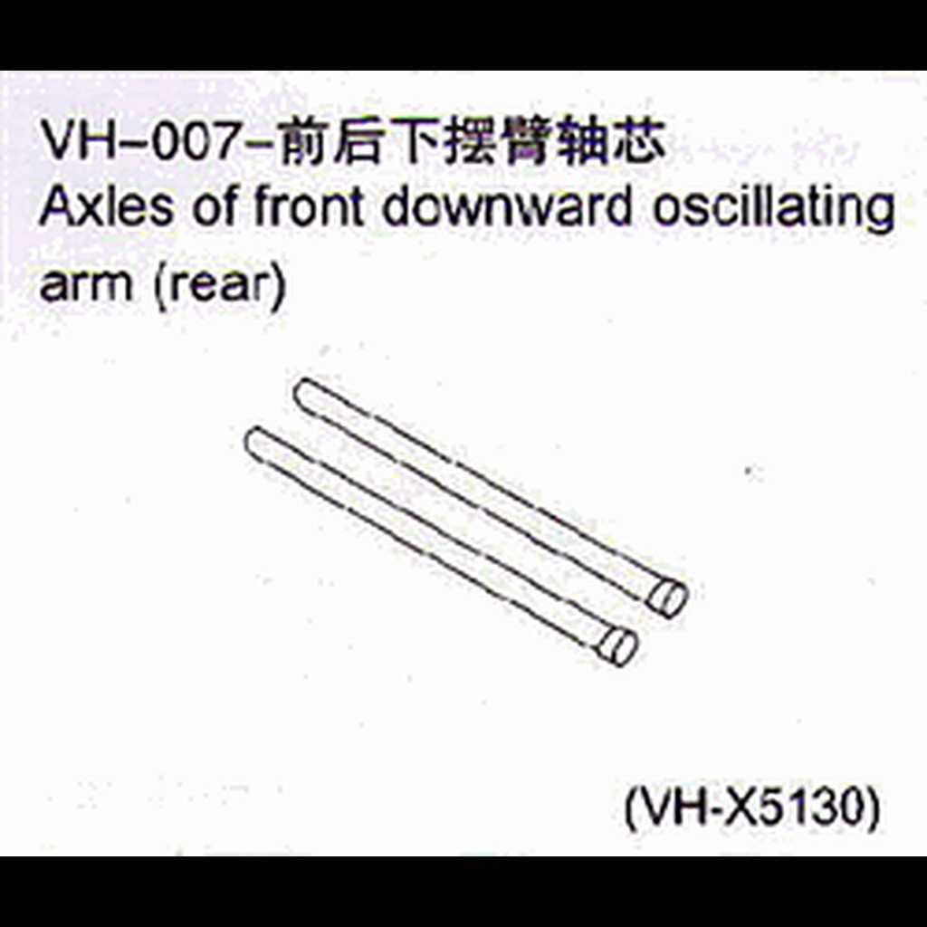 VH-007 Axes of front downward oscillating arm 2pcs