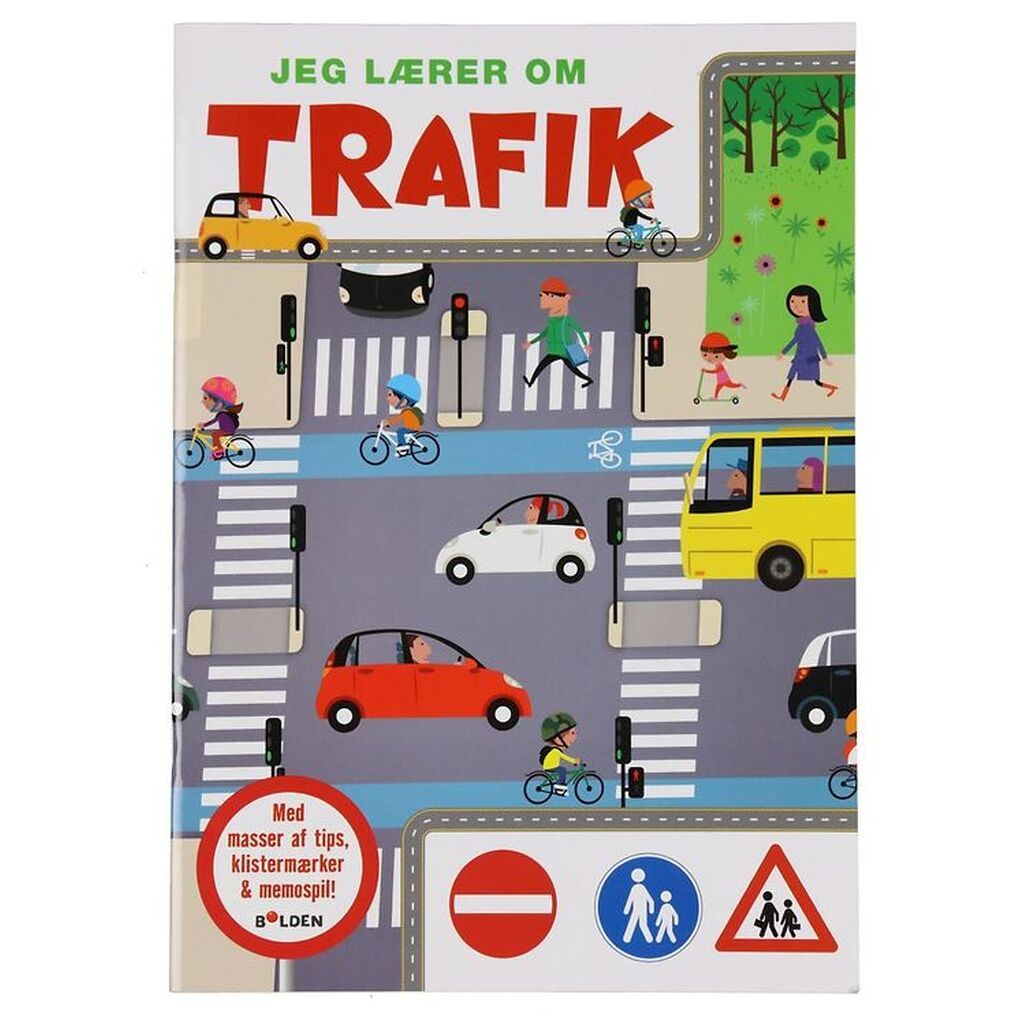 Forlaget Bolden Bog - Jeg Lærer Om Trafikken - Dansk