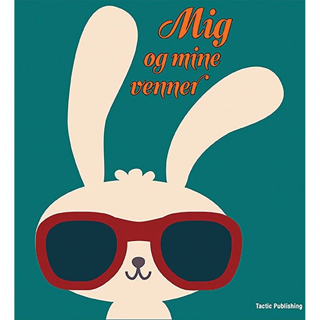 TACTIC Bog - Mig og mine venner - Dansk