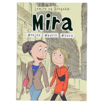 Forlaget Gyldendal Bog - Mira 4 - #Rejse #Paris #Savn - Dansk