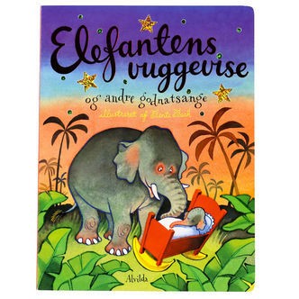 Alvilda Sangbog - Elefantens Vuggevise - Dansk