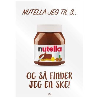 Citatplakat Plakat - A3 - Nutella Jeg Til 3