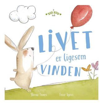 A Big Hug Book Bog - Livet Er Ligesom Vinden - Dansk