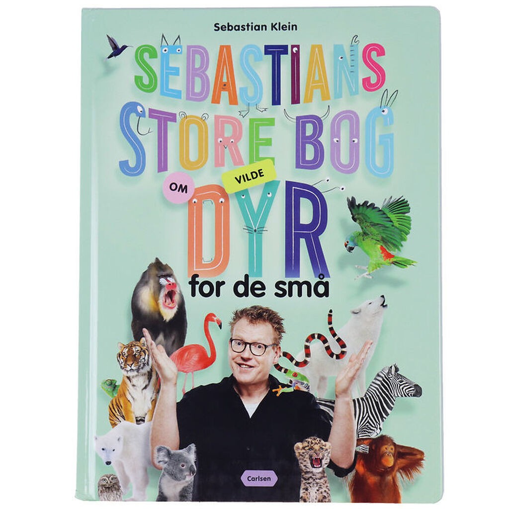 Forlaget Carlsen Bog - Sebastians Store Bog Om Vilde Dyr For De