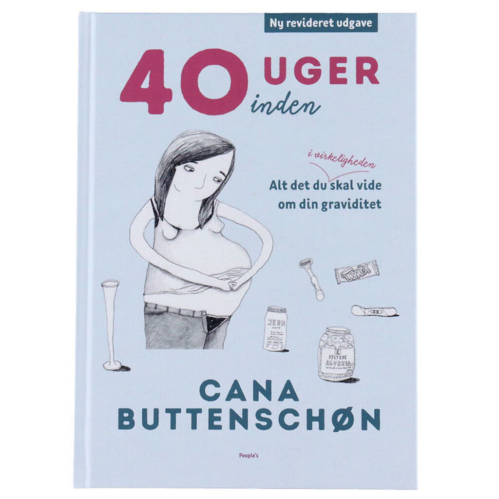Cana Buttenschøns Bog - 40 Uger Inden - Dansk