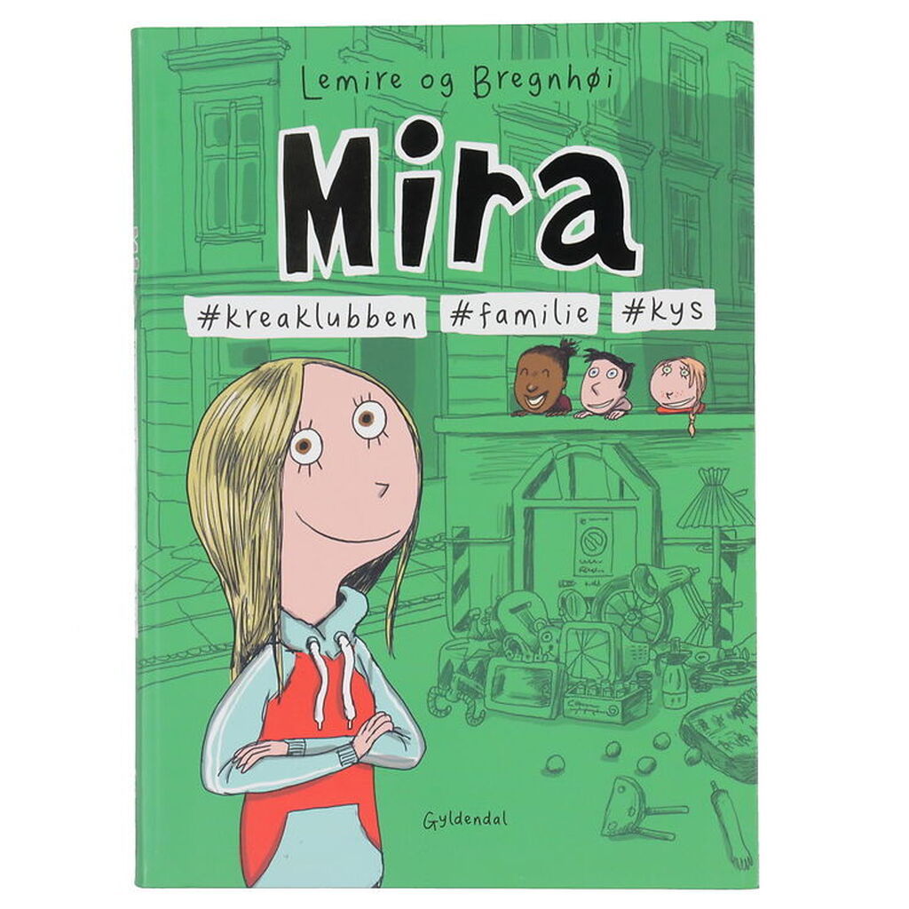 Forlaget Gyldendal Bog - Mira 3 - #Kreaklubben #Familie #Kys - D