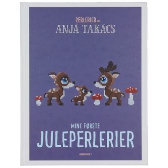Anja Takacs Bog - Mine Første Juleperlerier - Dansk
