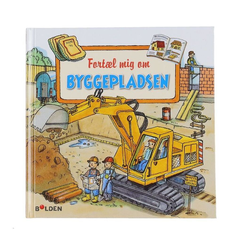 Forlaget Bolden Bog - Læselarven - Fortæl mig om Byggepladsen