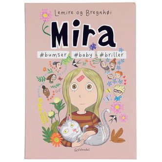 Forlaget Gyldendal Bog - Mira 7 - #Bumser #Baby #Briller - Dansk