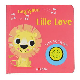 Forlaget Bolden Bog m. Lyd - Følg Lyden Lille Løve - Dansk