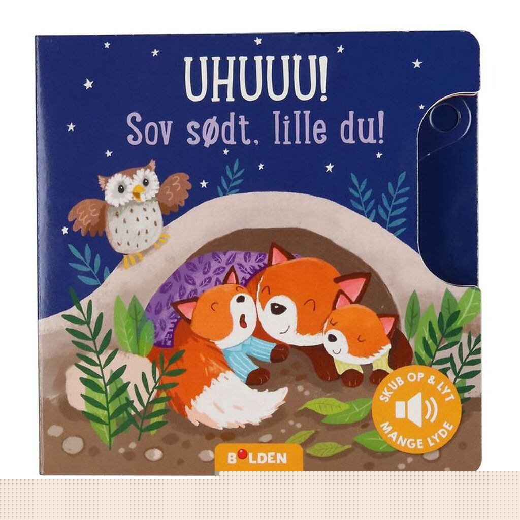 Forlaget Bolden Bog m. Lyd - Uhuu! Sov Sødt. Lille Du! - Dansk