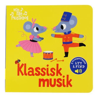 Forlaget Tukan Bog m. Lyd - Min Lille Musikbog - Klassisk Musik