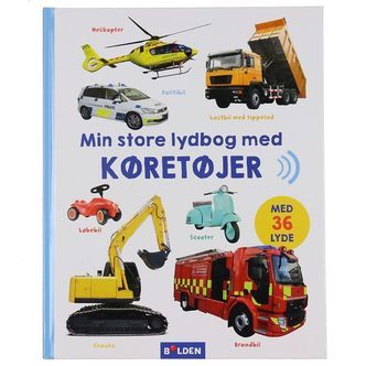 Forlaget Bolden Bog m. Lyd - Min Store Lydbog Med Kørertøjer - D