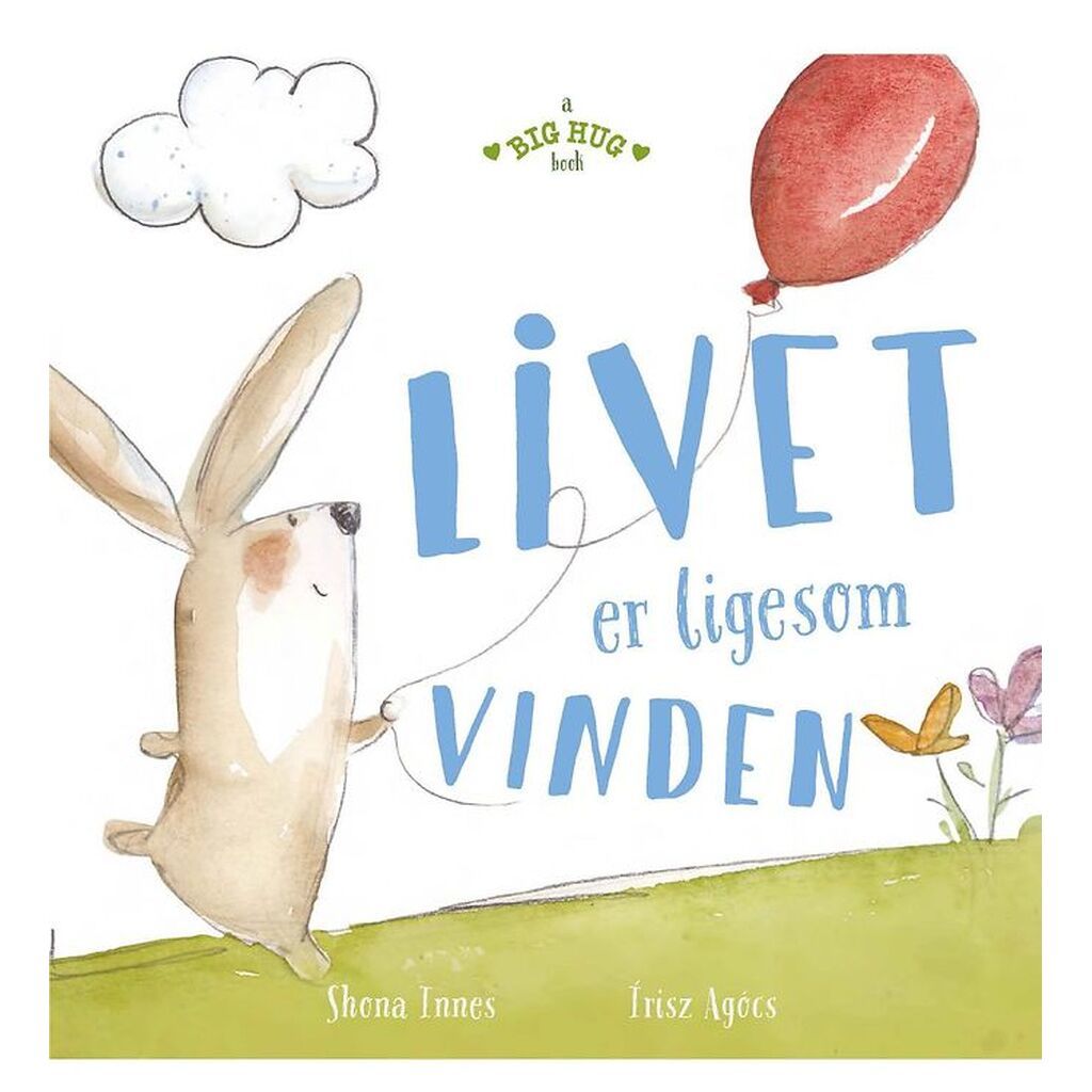 A Big Hug Book Bog - Livet Er Ligesom Vinden - Dansk