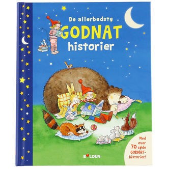 Forlaget Bolden Bog - De Allerbedste Godnathistorier - Dansk