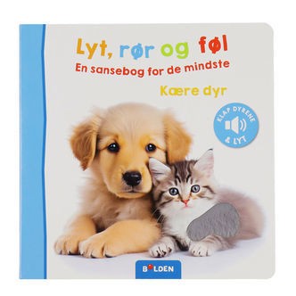 Forlaget Bolden Bog m. Lyd - Lyt, Rør og Føl - Kære dyr