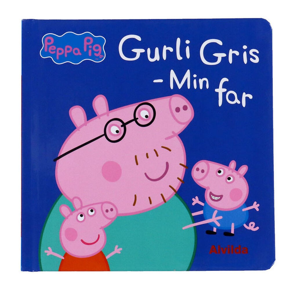 Alvilda Bog - Gurli Gris - Min Far - Dansk