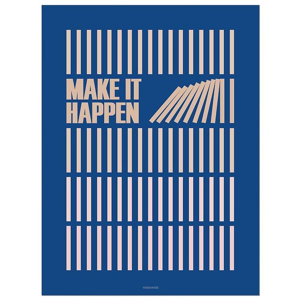 Vissevasse Plakat - 50x70 - Make It Happen - Navy