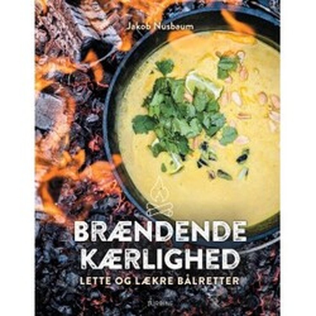 Petromax Brændende Kærlighed - Lette Og Lækre Bål - Bog