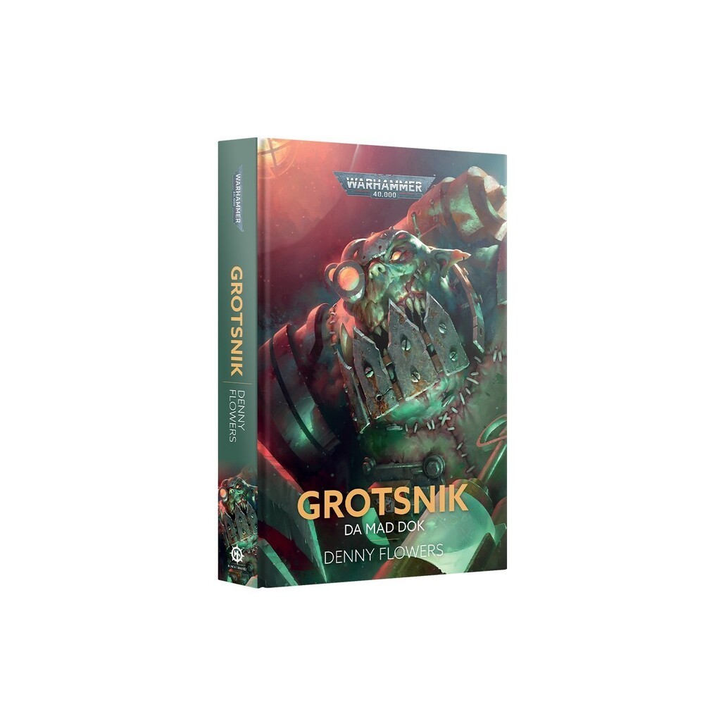 Grotsnik: Da Mad Dok - Hardback - Black Library
