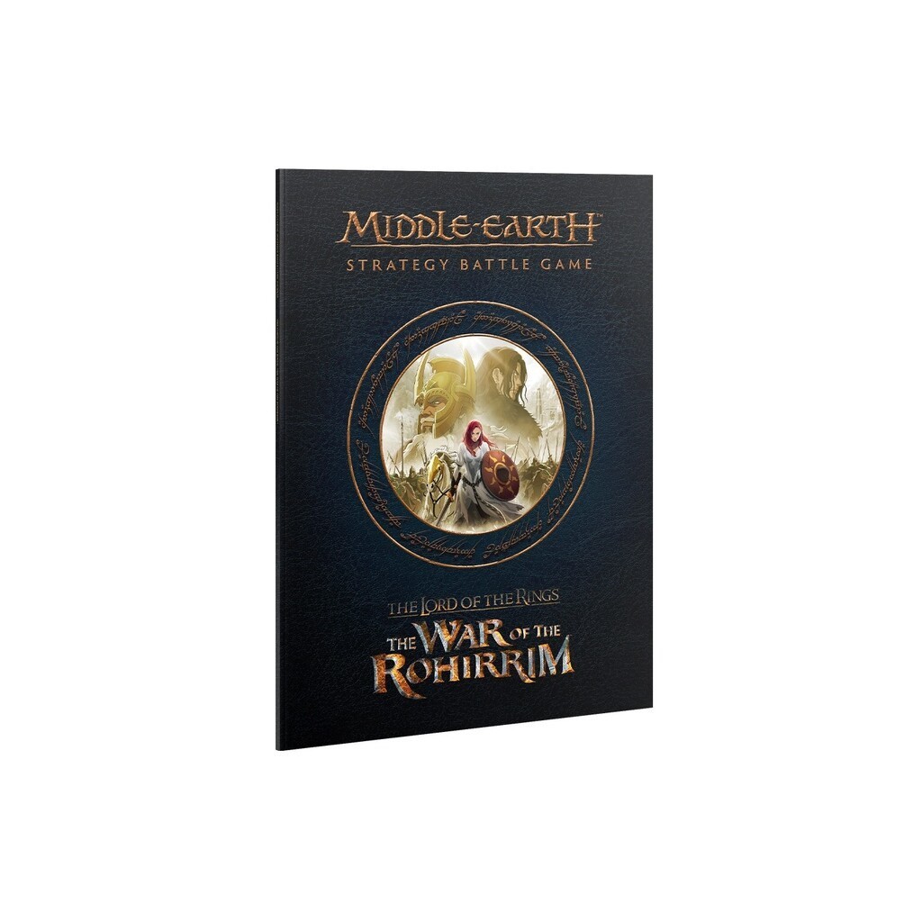 Journal: The War of the Rohirrim - Middle Earth Strategy Battle Game - Games Workshop