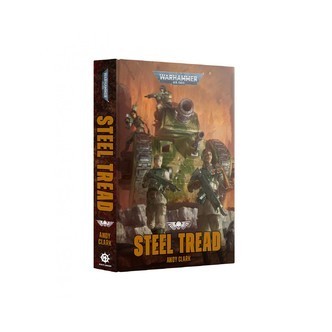 Steel Tread - Hardback - Black Library