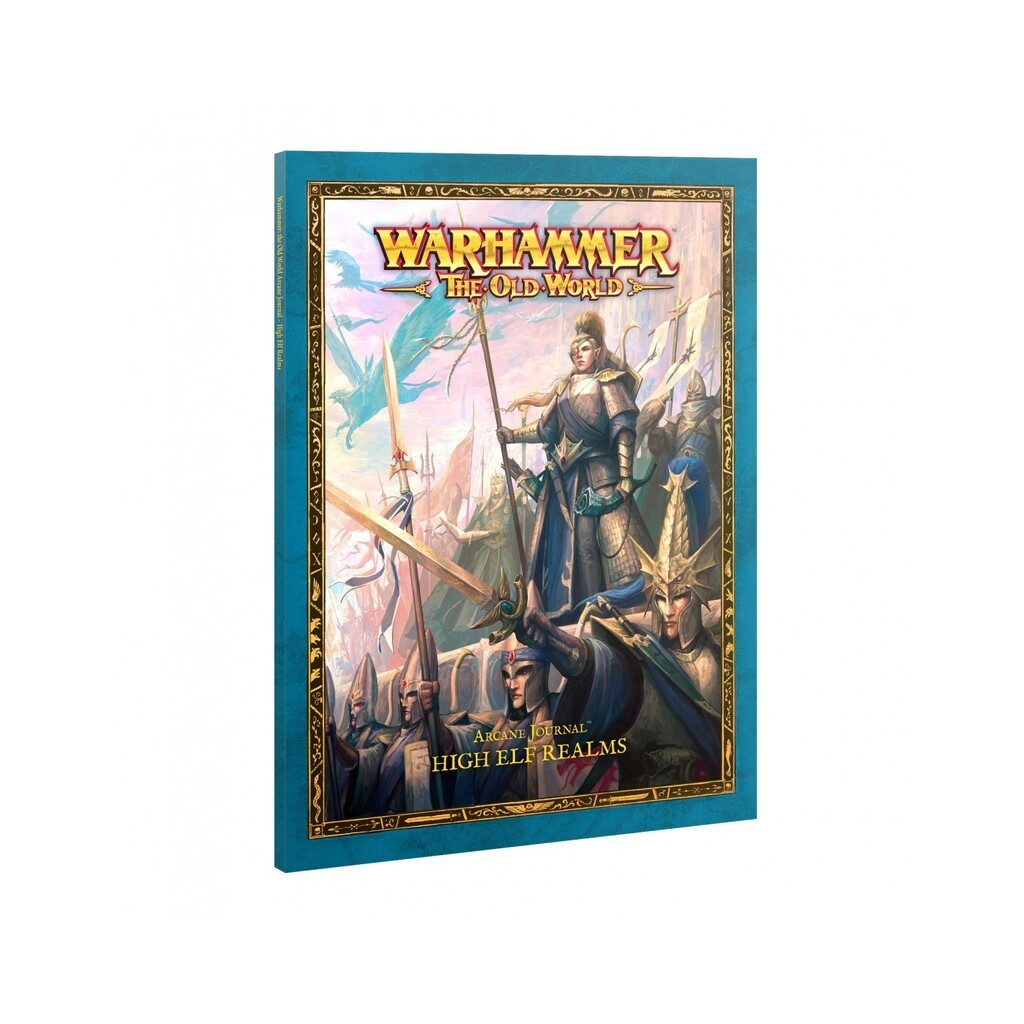 Arcane Journal: High Elf Realms - Warhammer: The Old World - Games Workshop
