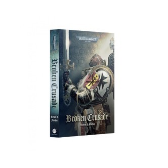 Broken Crusade - Paperback - Black Library