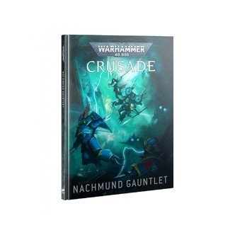 Crusade: Nachmund Gauntlet - Warhammer 40.000 - Games Workshop