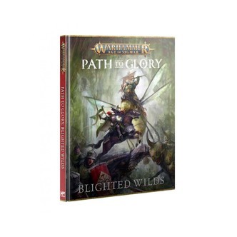 Blighted Wilds - Path to Glory - Age of Sigmar - Games Workshop