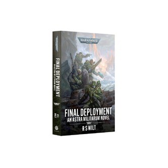 Final Deployment - An Astra Militarum Novel - Paperback - Black Library