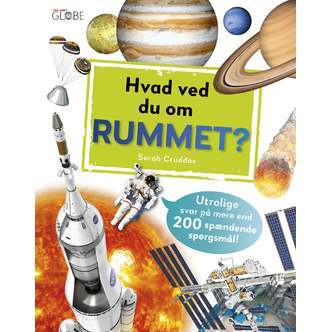 Hvad ved du om rummet? Forlaget Globe