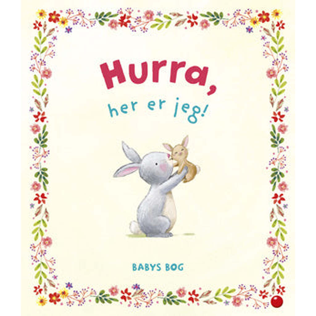 Hurra, Her er Jeg! Babys Første År, Forlaget Bolden